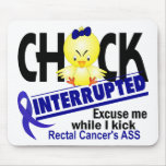 Rectal Cancer Chick Interrupted 2 mousepads