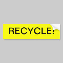 RECYCLE BUMPERSTICKER bumper stickers