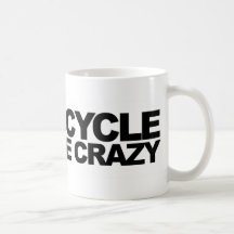 Recycle Like Crazy Mug