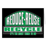 Recycle, The Right Thing Greeting Cards