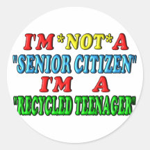 Recycled Teenager Round Sticker