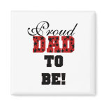 Red and Black Proud Dad to Be tshirts and Gifts Magnets