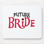 Red/Black Text Future Bride Mouse Mats