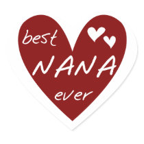 Red Heart Best Nana Ever T-shirts and Gifts Stickers