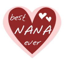 Red Heart Best Nana Ever T-shirts and Gifts Sticker