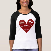 Red Heart Best Nanny Ever T-shirts and Gifts