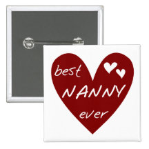 Red Heart Best Nanny Ever T-shirts and Gifts Pinback Button