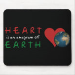 Red Heart is anagram for Green Earth mousepads
