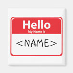 Red Hello My Name is , <NAME> Fridge Magnets