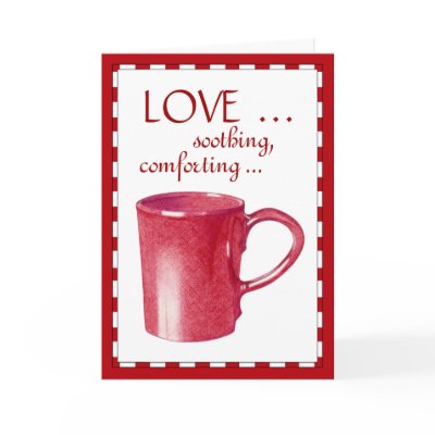 Red Hot Mug Love Card by floatinglemons