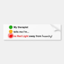 Red Light Insanity Bumper Sticker