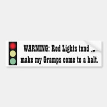 Red Light Warning - Gramps - Bumper Sticker