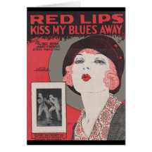 RED LIPS KISS MY BLUES AWAY CARDS