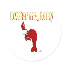 Red Lobster Chef Butter Me Baby Round Sticker