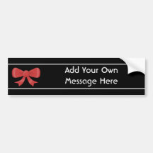 Red Ribbon Bow. On Black. Custom White Text Bumper Stickers