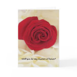 Red rose will you be my matron of honour? Cards