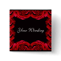 Red roses romantic button (customise add wording)