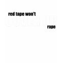 "Red tape won't cover up rape" T-Shirt