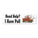 "Red Tow Truck Wrecker, Need Help?, I Have... Bump Bumper Stickers