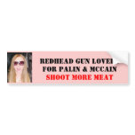 REDHEAD GUN LOVERS , FOR PALIN &... bumper stickers