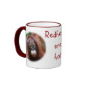 Redheads are Hot Humour mugs