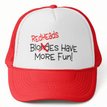 Redheads Have More Fun Trucker Hat