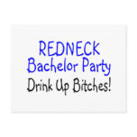 Redneck Bachelor Party Drink Up Bitches postcards