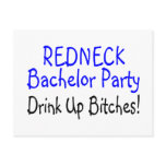 Redneck Bachelor Party Drink Up Bitches postcards