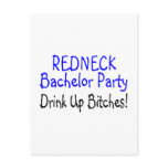 Redneck Bachelor Party Drink Up Bitches postcards