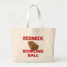 REDNECK BOWLING BALL TOTE BAG