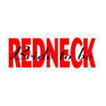 Redneck Bride To Be t-shirts