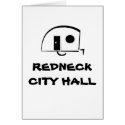 REDNECK CITY HALL card