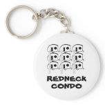 REDNECK CONDO keychain