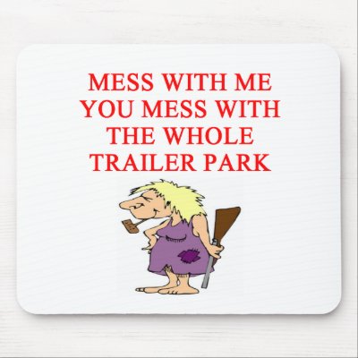redneck hillbilly joke mouse mats by jimhartley