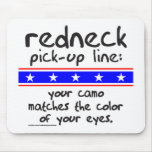 REDNECK PICK-UP LINE T-SHIRTS AND GIFTS mousepads