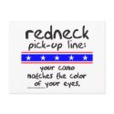 REDNECK PICK-UP LINE T-SHIRTS AND GIFTS postcards