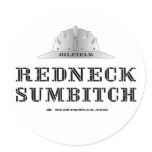 Redneck Sumbitch, Oil Field Trash, Oil, Gas stickers