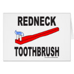 REDNECK TOOTHBRUSH T-SHIRTS AND GIFTS cards