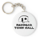 REDNECK TOWN HALL keychain