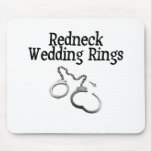 Redneck Wedding Rings mousepads