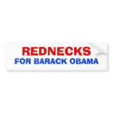 REDNECKS, FOR BARACK OBAMA bumper stickers