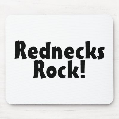 Rednecks Rock Mousemats by CelebrationZazzle