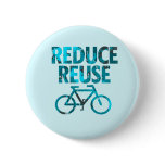 Reduce Reuse Bicycle Pinback Buttons