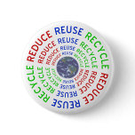 Reduce, Reuse, Recycle buttons