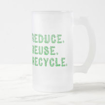 Reduce Reuse Recycle Coffee Mugs