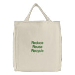 Reduce Reuse Recycle embroidered bags