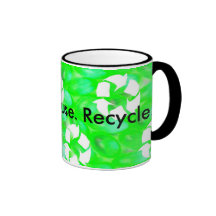 Reduce. Reuse. Recycle. Mug