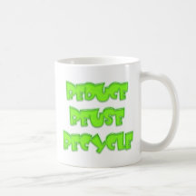 Reduce Reuse Recycle Products! Mugs
