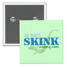 Reelect Skink Pinback Buttons