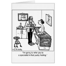 Referral to A Doctor Specialising in Yucky Feeling Greeting Cards